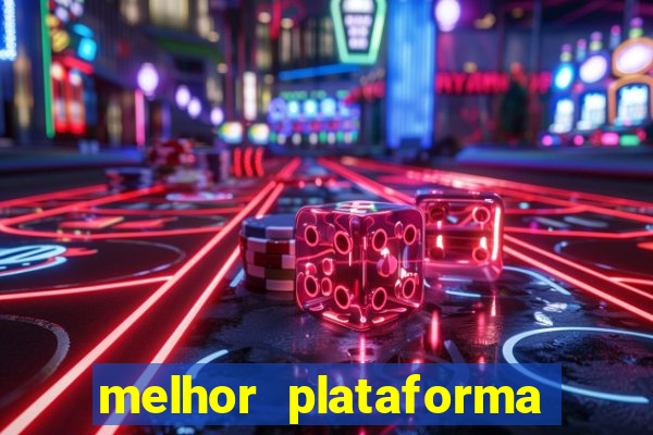 melhor plataforma para jogar